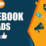 Các bước học chạy quảng cáo Facebook 2019 hiệu quả vừa cập nhật